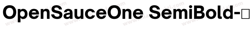 OpenSauceOne SemiBold字体转换